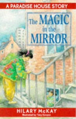 The Magic in the Mirror (Paradise House S., Band 3)