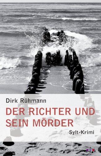 Der Richter und sein Mörder: Sylt-Krimi