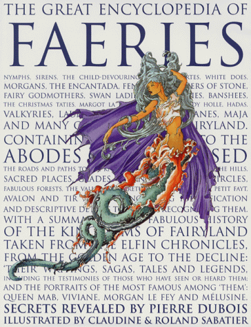 Great Encyclopedia of Faeries; Die große Enzyklopädie der kleinen Leute, engl. Ausgabe