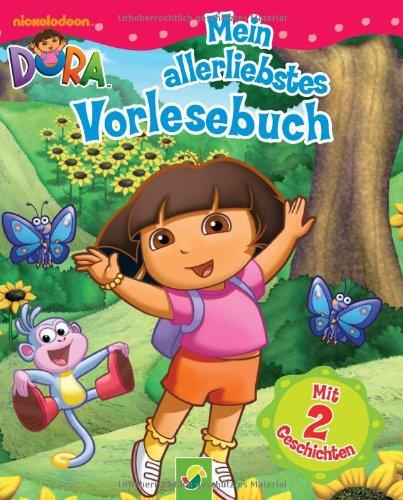 Dora - Mein allerliebstes Vorlesebuch