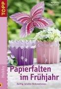 Papierfalten im Frühjahr