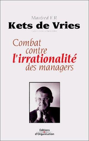 Combat contre l'irrationalité des managers