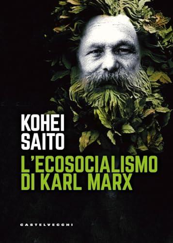 L'ecosocialismo di Karl Marx (Nodi)