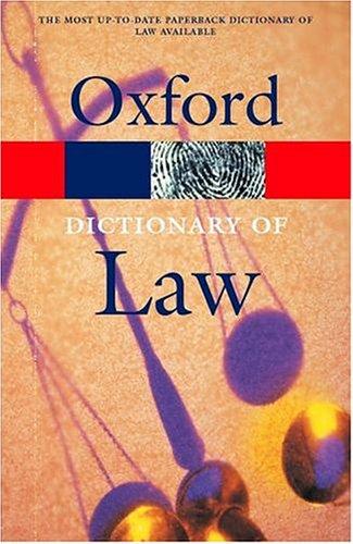 A Dictionary of Law (Oxford Paperback Reference)