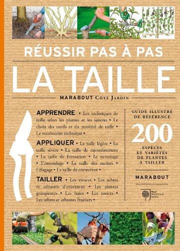 Réussir la taille pas à pas