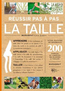 Réussir la taille pas à pas