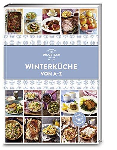 Winterküche von A-Z (A-Z Reihe)