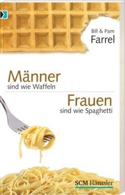 Männer sind wie Waffeln - Frauen sind wie Spaghetti