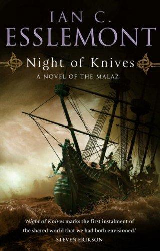 Night of Knives: A Novel of the Melazan Empire: A Novel of the Malazan Empire