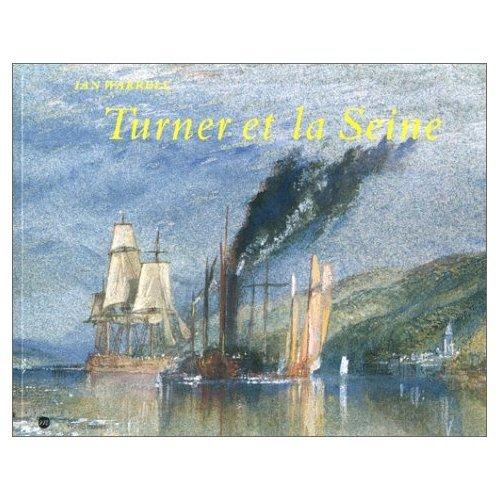 Turner et la Seine : exposition, Tate Gallery, Londres, 29 juin-3 oct. 1999 ; Pavillon des arts, Paris, 27 oct. 1999-30 janv. 2000 ; Musée Malraux, Le Havre, 10 mars-12 juin 2000.