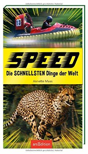 Speed - Die schnellsten Dinge der Welt