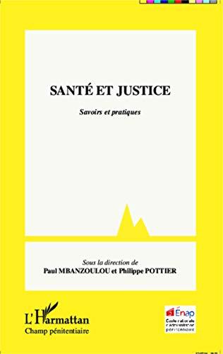 Santé et justice : savoirs et pratiques