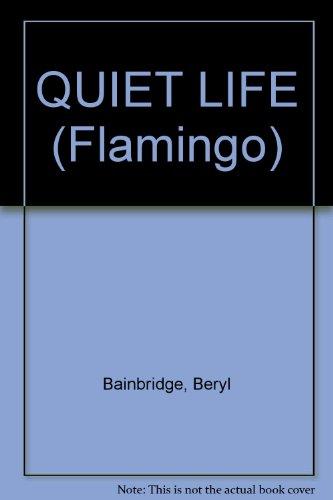 A Quiet Life (Flamingo S.)