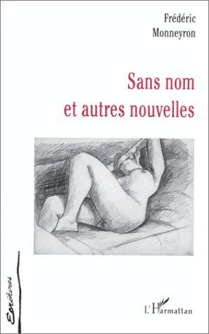 Sans nom : et autres nouvelles