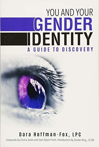 You and Your Gender Identity: A Guide to Discovery