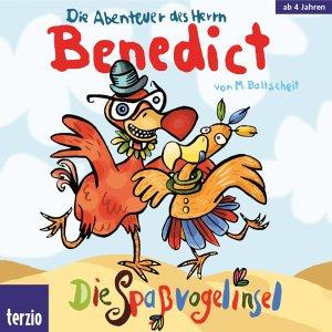 Die Abenteuer des Herrn Benedict. Die Spaßvogelinsel. CD.