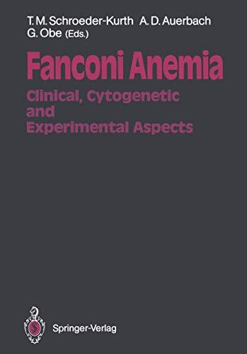 Fanconi Anemia: Clinical, Cytogenetic and Experimental Aspects