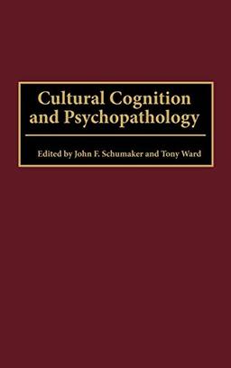 Cultural Cognition and Psychopathology