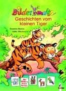 Bildermaus-Geschichten vom kleinen Tiger. Mit Bildern lesen lernen