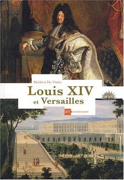 Louis XIV et Versailles