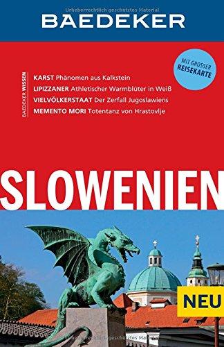 Baedeker Reiseführer Slowenien: mit GROSSER REISEKARTE