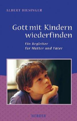 Gott mit Kindern wiederfinden