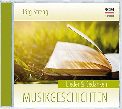 Musikgeschichten - Lieder & Gedanken