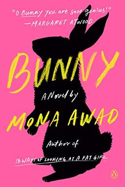 Bunny: A Novel