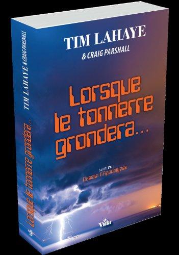 Lorsque le tonnerre grondera