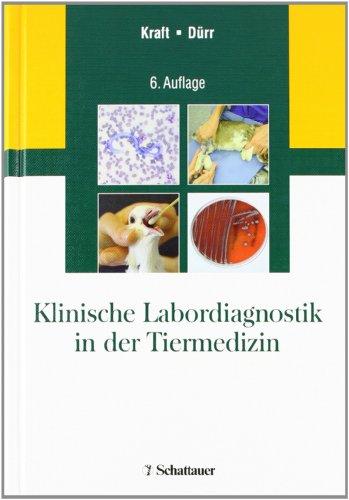 Klinische Labordiagnostik in der Tiermedizin