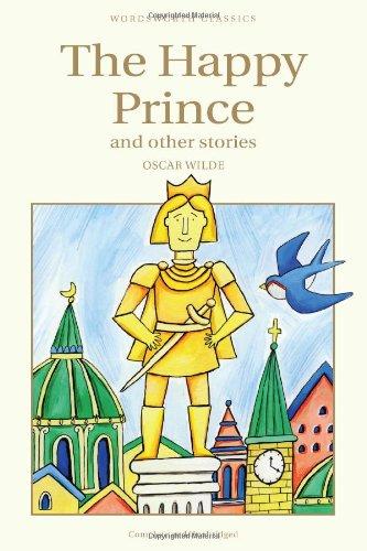 The Happy Prince & Other Stories (Wordsworth Children's Classics) (Wordsworth Classics)