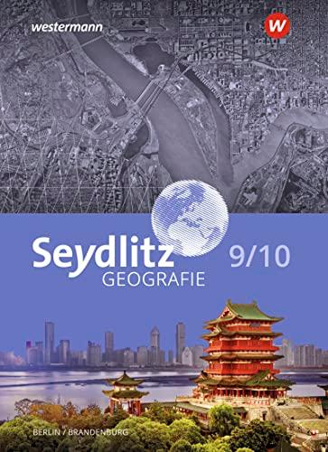 Seydlitz Geografie - Ausgabe 2023 für Berlin und Brandenburg: Schülerband 9 / 10