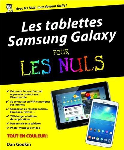 Les tablettes Samsung Galaxy pour Tab 2, Tab 3, Note 8 & Note 10.1 pour les nuls