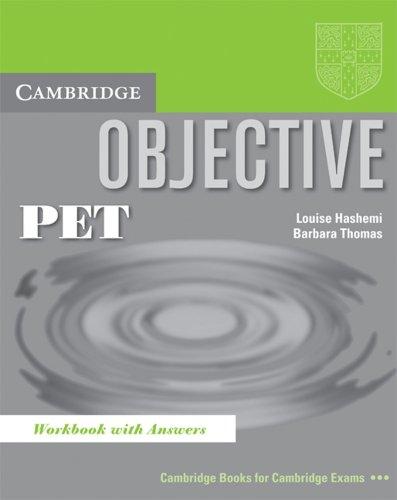 Objective PET. Lower intermediate: Objective PET. Workbook with answers