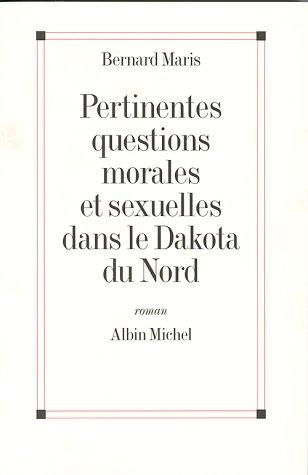 Pertinentes questions morales et sexuelles dans le Dakota du Nord