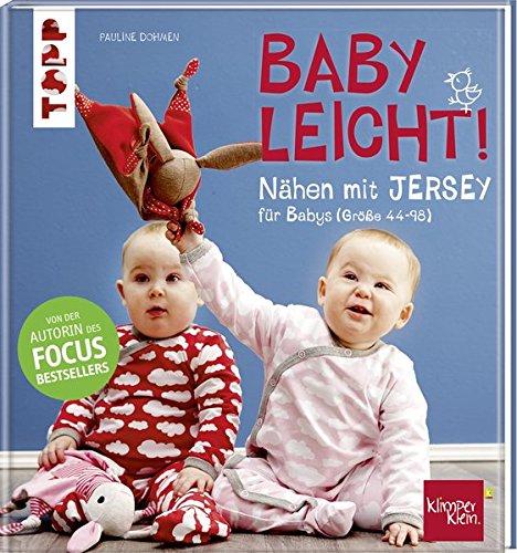 Nähen mit JERSEY - babyleicht!: Nähideen für Babys (Größe 44-98). Inkl. Online-Videos