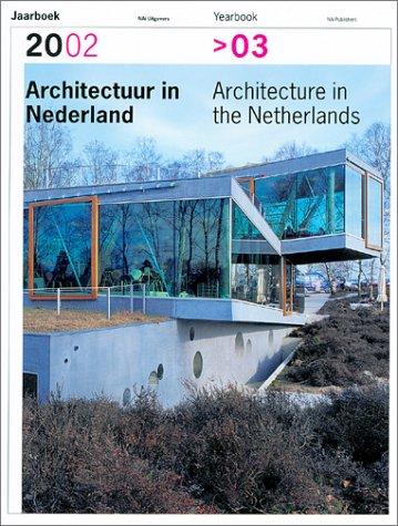 Architecture in the Netherlands, Yearbook 2002-2003