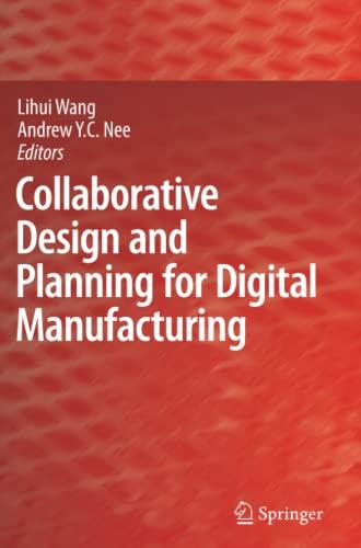 Collaborative Design and Planning for Digital Manufacturing