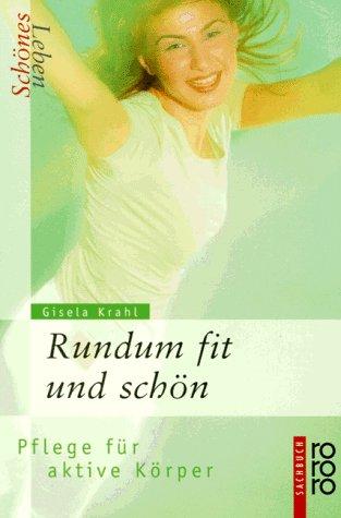 Rundum fit und schön