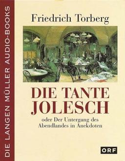 Die Tante Jolesch oder Der Untergang des Abendlandes in Anekdoten, 2 Cassetten