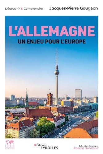 L'Allemagne : un enjeu pour l'Europe