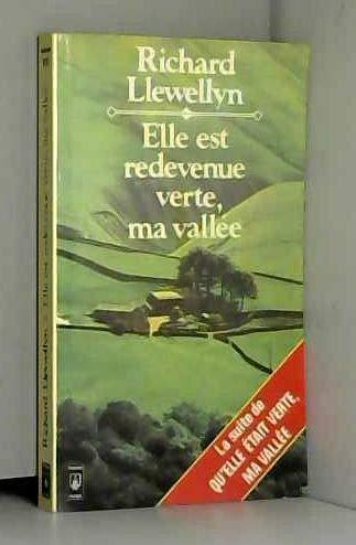 Elle est redevenue verte ma vallée