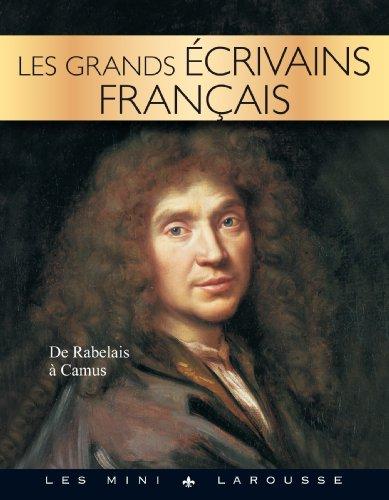 Les grands écrivains français : de Rabelais à Camus