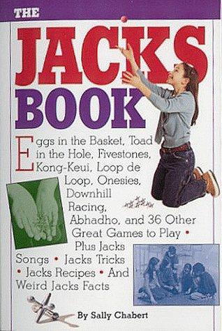 The Jacks Book and the Jacks (Classic American Games Series , No 4)