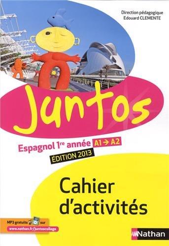 Juntos 1re année 4e : cahier d'activités