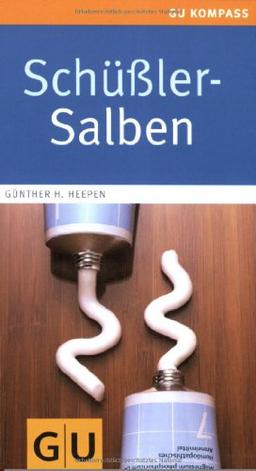 Schüßler-Salben (GU Gesundheits-Kompasse)