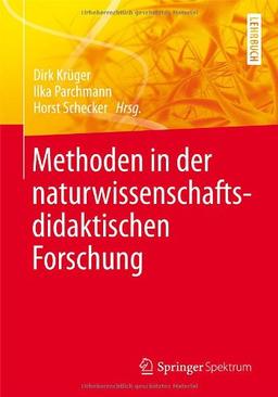 Methoden in der Naturwissenschaftsdidaktischen Forschung (German Edition)