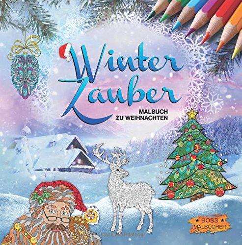 Winterzauber: Malbuch zu Weihnachten