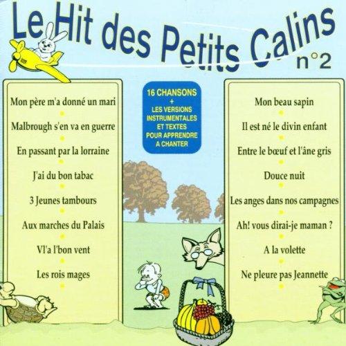 Le Hit des Petits Calins Vol. 2