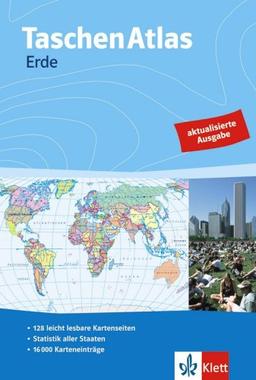 TaschenAtlas Erde: 128 leicht lesbare Kartenseiten. Statistik aller Staaten. 16000 Karteneinträge